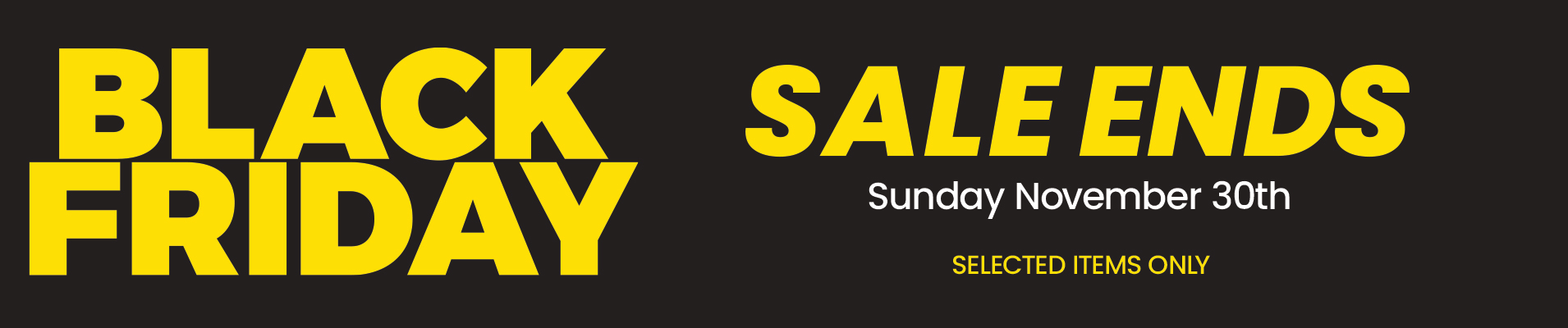 Black friday Sale ends Sunday